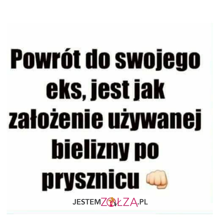 powrót do swojego eks