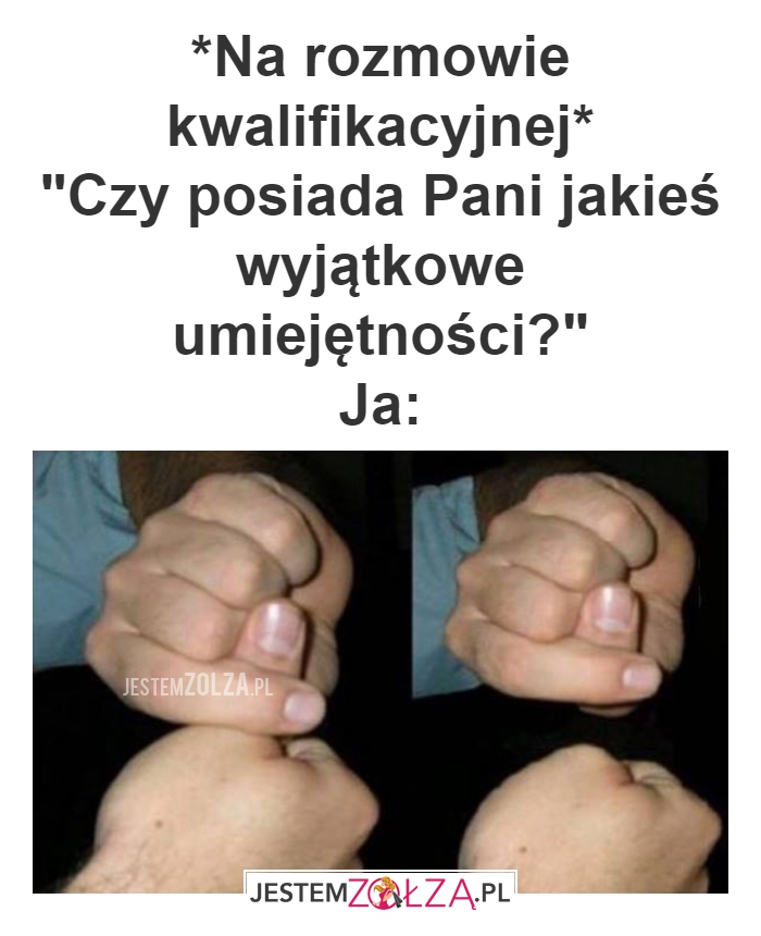 *Na rozmowie kwalifikacyjnej*