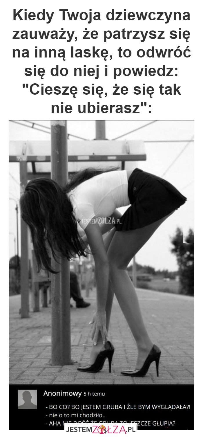 Kiedy Twoja dziewczyna 