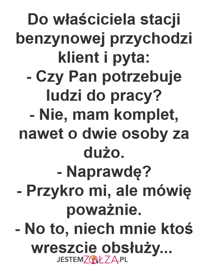 Do właściciela stacji benzynowej przychodzi klient