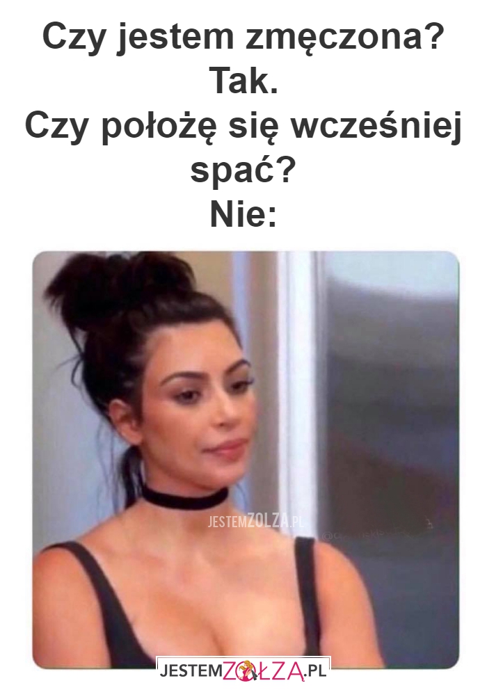 Czy jestem zmęczona?