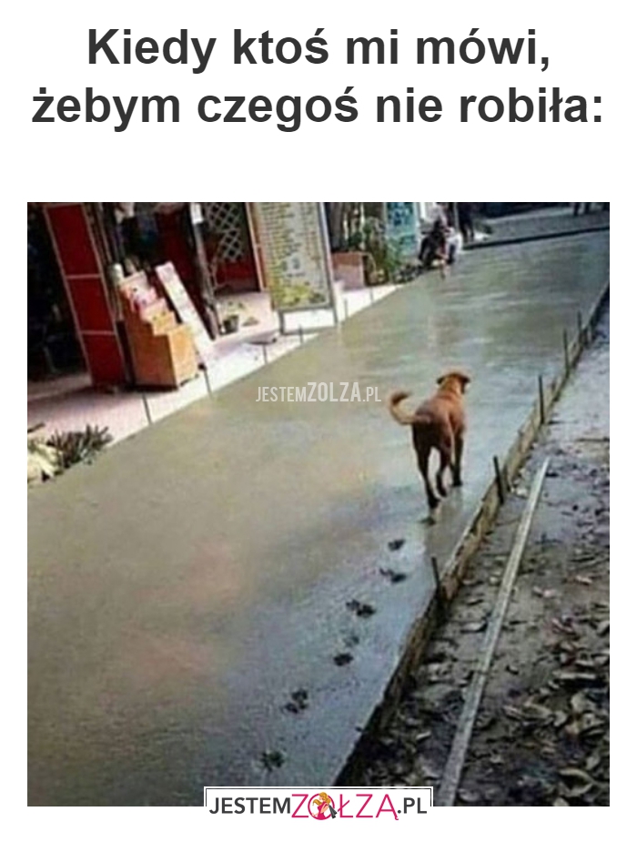 Kiedy ktoś mi mówi,