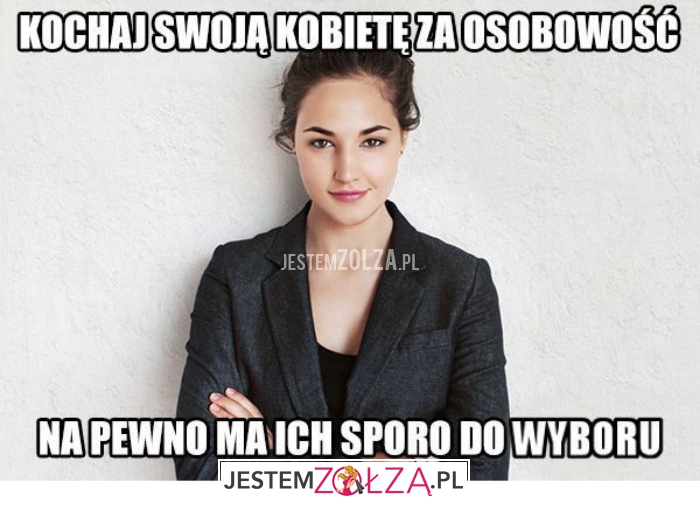 kochaj swoją kobietę