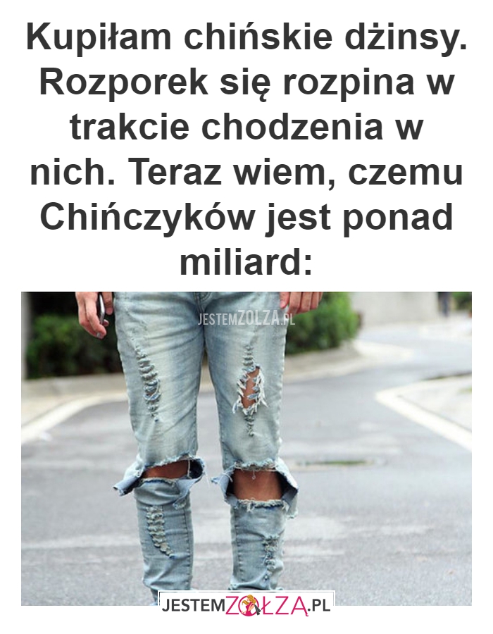 Kupiłam chińskie dżinsy.