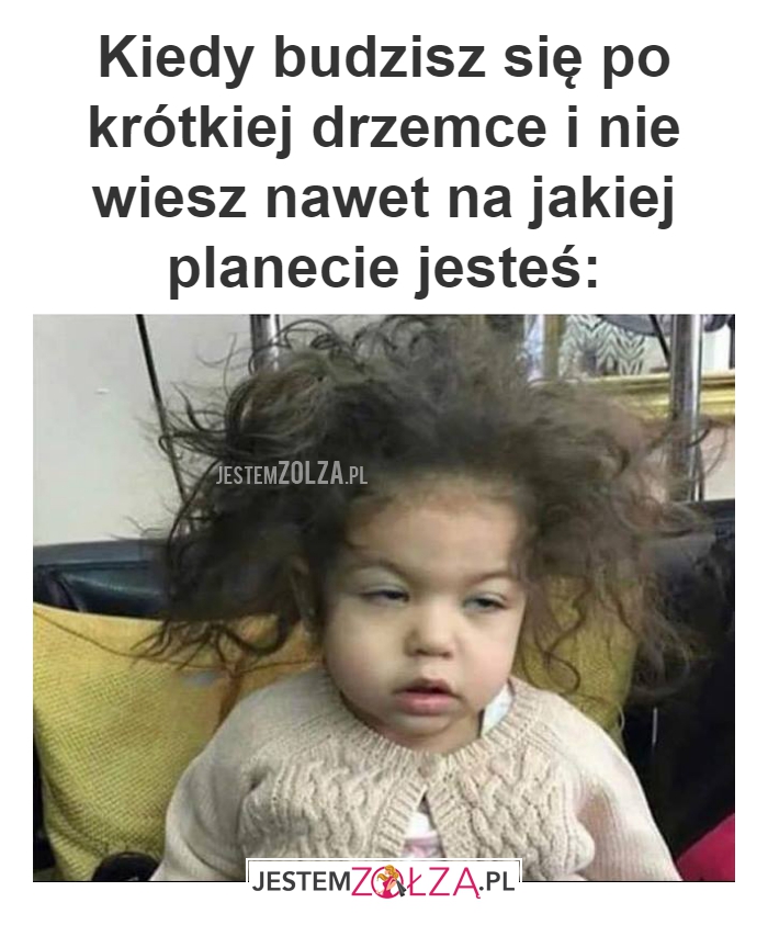 Kiedy budzisz się
