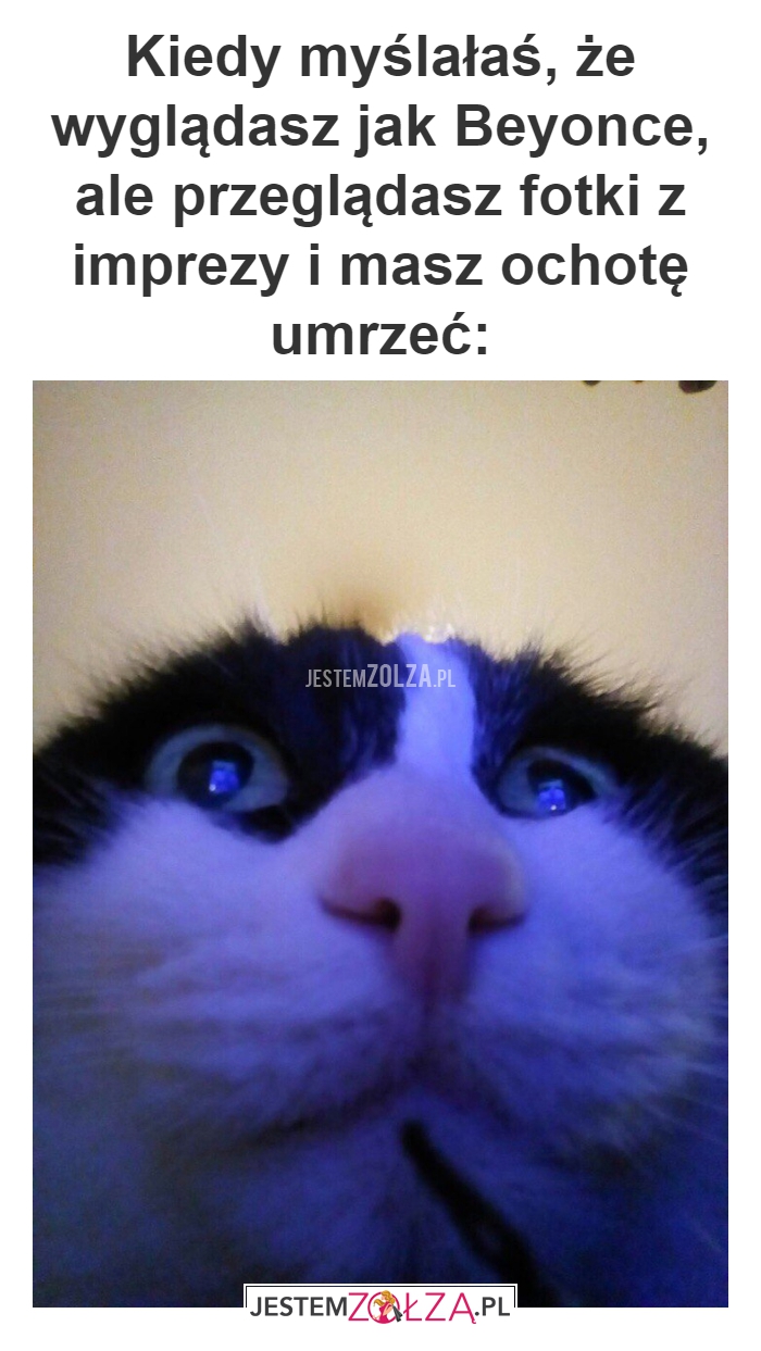 Kiedy myślałaś, że 