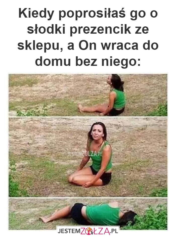 Kiedy poprosiłaś go 