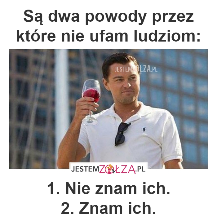 Są dwa powody