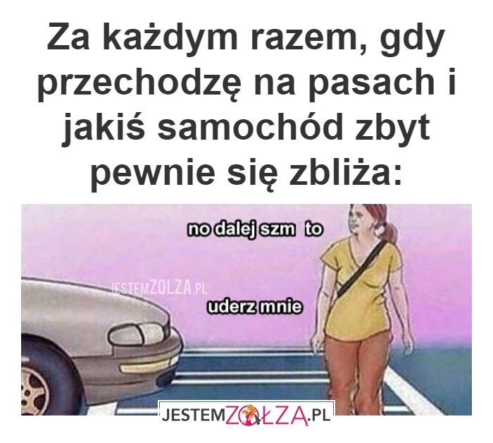 Za każdym razem, gdy