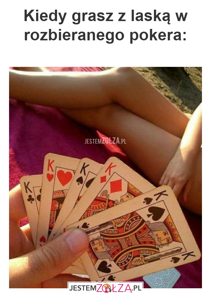 Kiedy grasz z laską