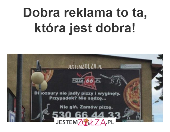Dobra reklama to ta