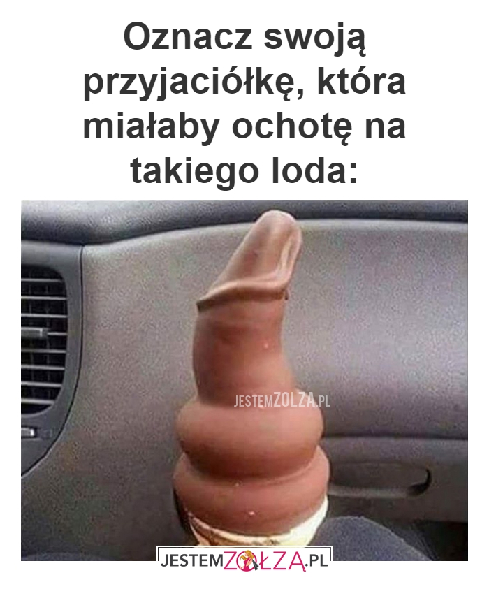 Oznacz swoją przyjaciółkę