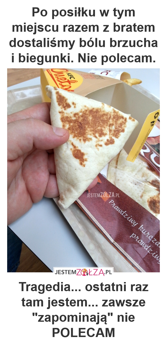 qurrito z surowym mięsem  ,KFC : Wrocławska 28, 58-309 Wałbrzych
