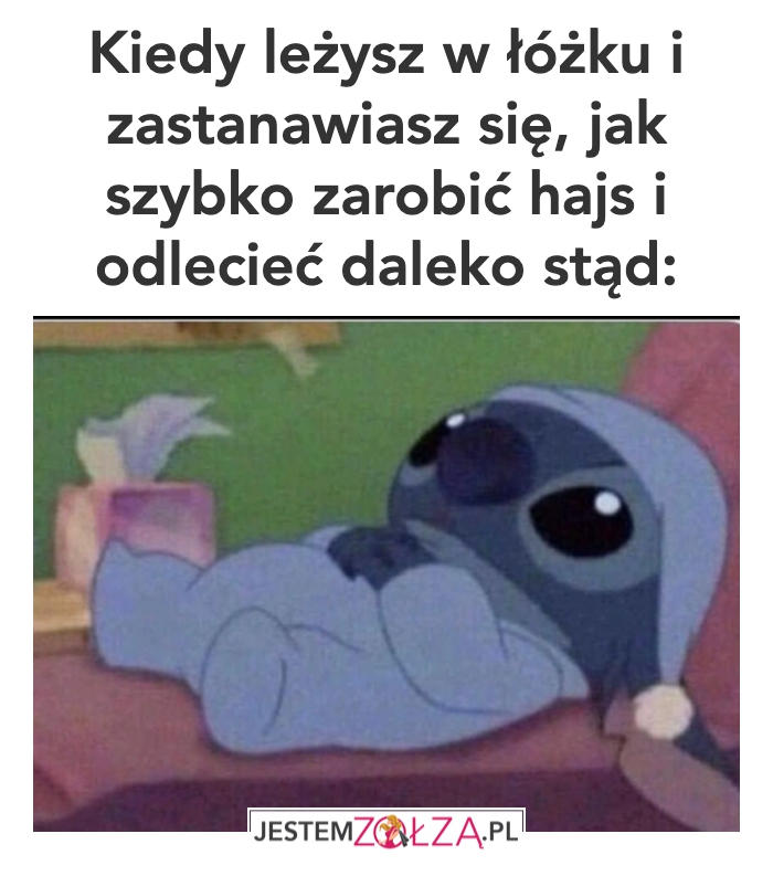 Kiedy leżysz w łóżku