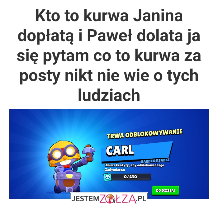 Kto to kurwa Janina dopłatą i Paweł dolata