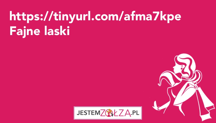 Link do fajnych lasek